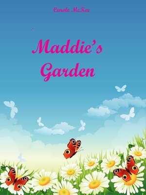 cover image of Maddie's Garden